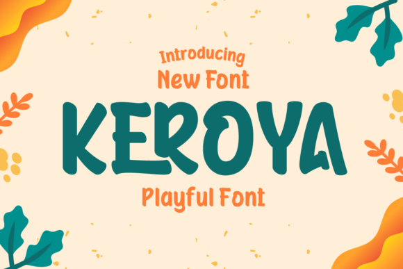 KEROYA: The Playful Typeface That Makes Your Brand Unforgettable