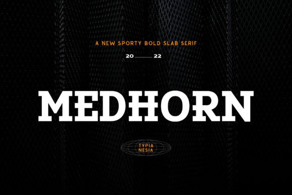 Medhorn: A Modern Slab Serif for Bold, Impactful Design