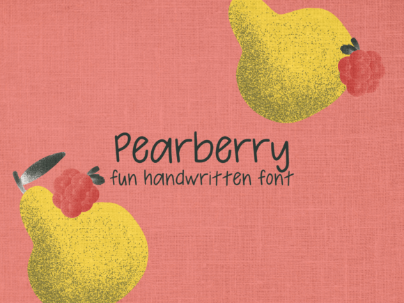 Pearberry: The Handwritten Font That Feels Like a Friendly Note